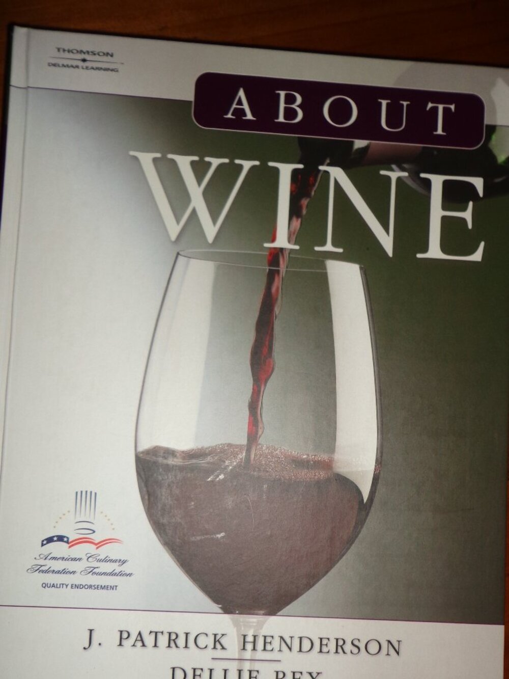 NEW Hardcover Book ABOUT WINE Colored Illustrations 562 Pgs.